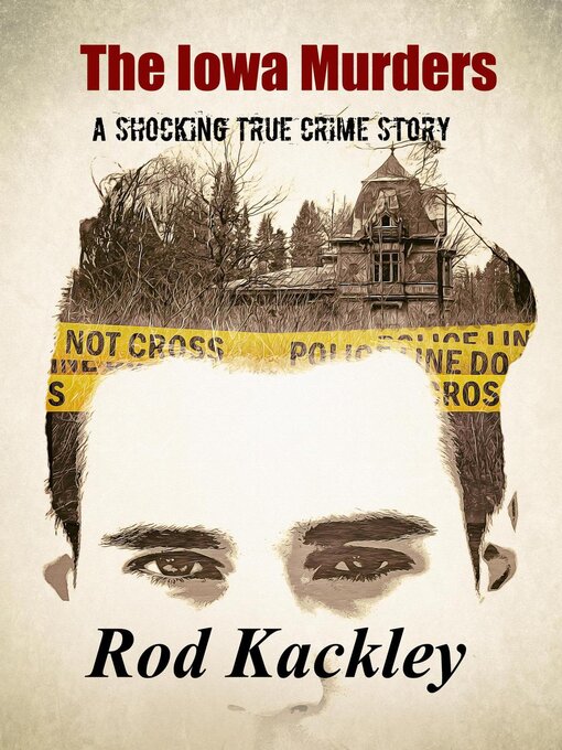Title details for The Iowa Murders by Rod Kackley - Available